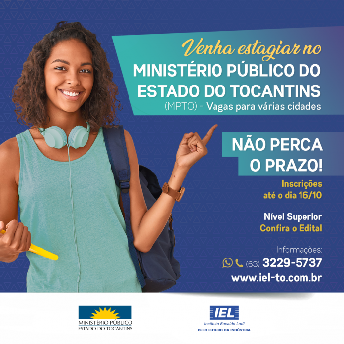 Últimos dias para estudantes concorrerem às 46 vagas de estágio ofertadas pelo MPTO; IEL inscreve até o dia 16/10